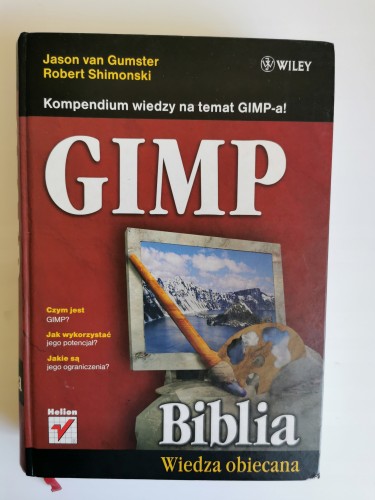 GIMP Biblia Jason Van Gumster Robert Shimonski Tania Ksi ka GIMP Biblia Jason Van Gumster Robert Shimonski Tania Ksi ka