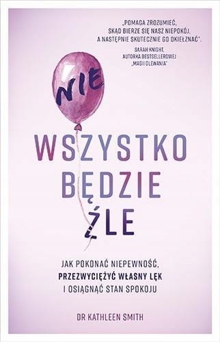 Nie-wszystko-bedzie-zle-Kathleen-Smith.jpg