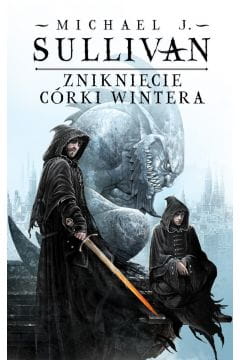 Zniknięcie Córki Wintera Michael J. Sullivan.jpg