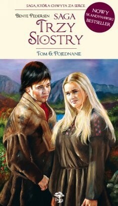 Saga trzy siostry Bente Pedersen