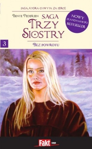 Saga trzy siostry Bente Pedersen