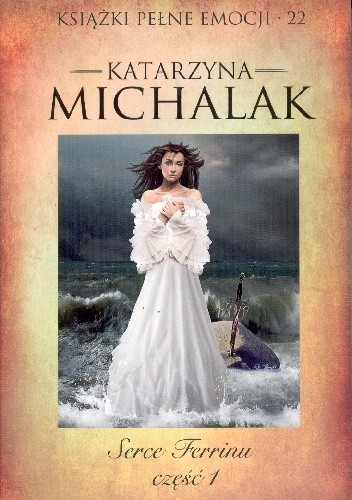 Katarzyna Michalak Książki pełne emocji