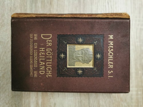 Meschler Der Gottliche Heiland