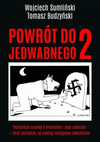 Powrót do Jedwabnego 2 Wojciech Sumliński Tomasz Budzyński.jpg