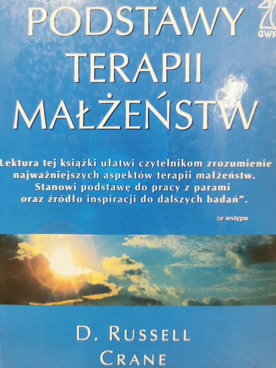 Podstawy terapii małżeństw D. Russell Crane