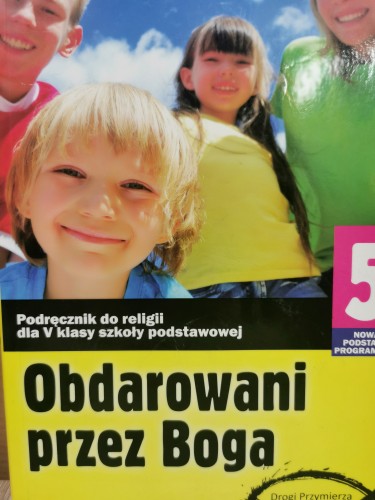 Religia Obdarowani przez Boga 5 podręcznik Anna Walulik Zbigniew Marek
