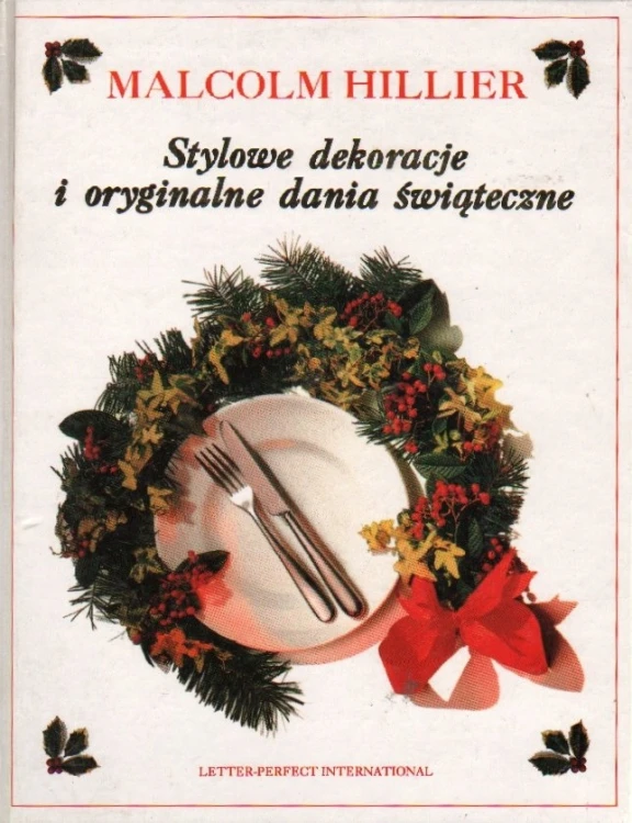 Stylowe-dekoracje-i-oryginalne-dania-swiateczne-Malcolm-Hillier.jpg