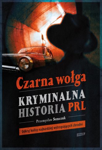 czarna-wolga-kryminalna-historia.jpg