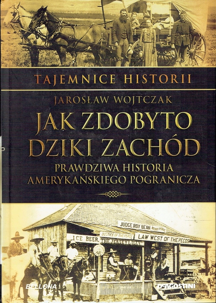 Jak zdobyto Dziki Zachód Prawdziwa Historia, tania książka